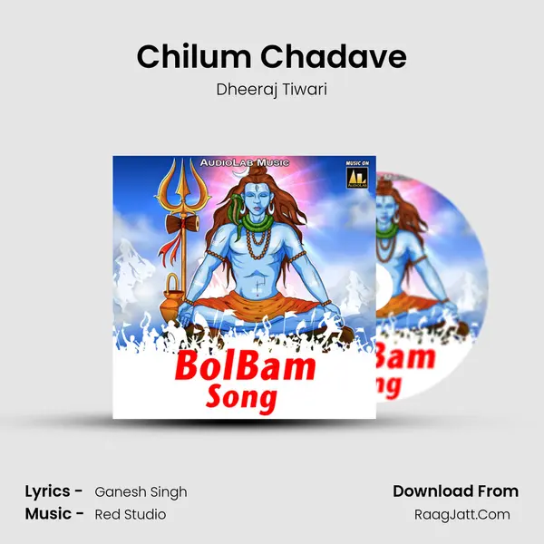 Chilum Chadave MP3 Song by Dheeraj Tiwari Cover