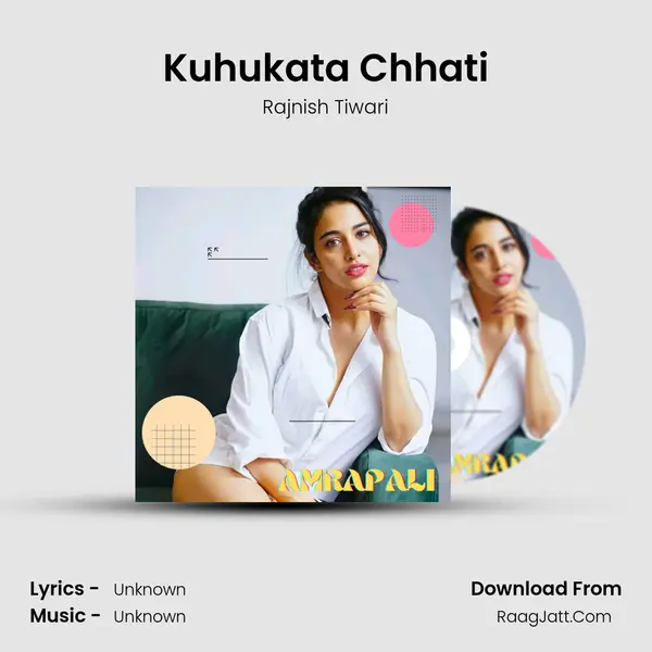 Kuhukata Chhati MP3 Song by Rajnish Tiwari Cover