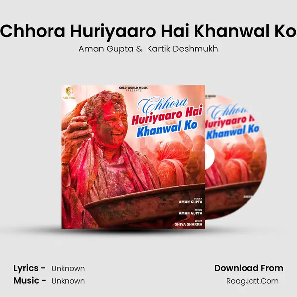 Chhora Huriyaaro Hai Khanwal Ko mp3 song