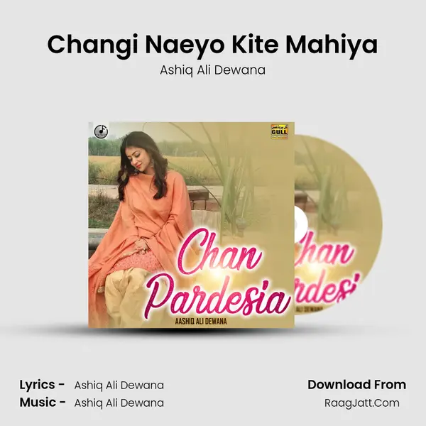 Changi Naeyo Kite Mahiya MP3 Song by Ashiq Ali Dewana Cover