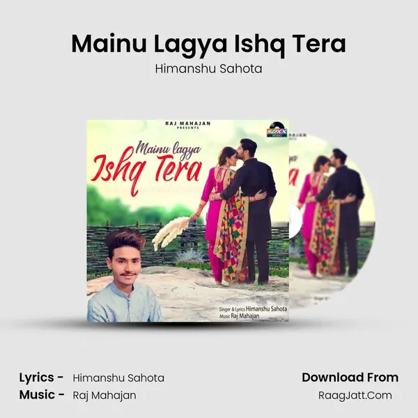 Mainu Lagya Ishq Tera MP3 Song by Himanshu Sahota Cover