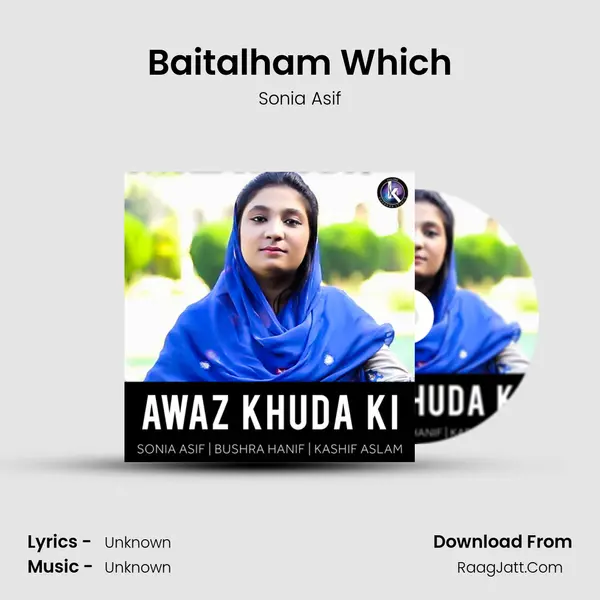 Baitalham Which MP3 Song by Sonia Asif Cover