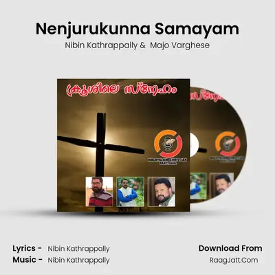 Nenjurukunna Samayam MP3 Song by Nibin Kathrappally Cover