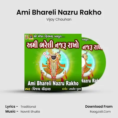 Ami Bhareli Nazru Rakho - Vijay Chauhan