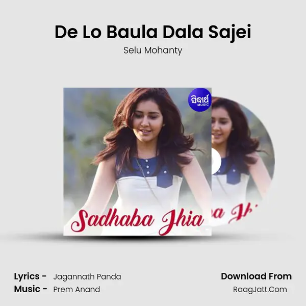 De Lo Baula Dala Sajei mp3 song