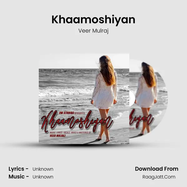 Khaamoshiyan MP3 Song by Veer Mulraj Cover