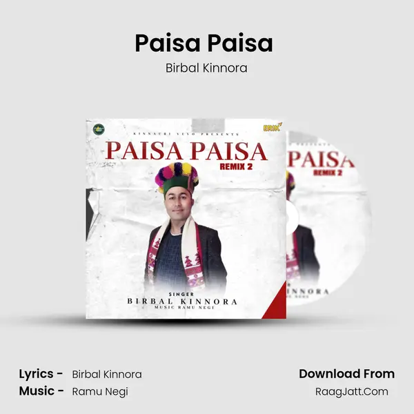 Paisa Paisa (Remix 2) MP3 Song by Birbal Kinnora Cover