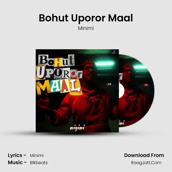 Bohut Uporor Maal - Minimi