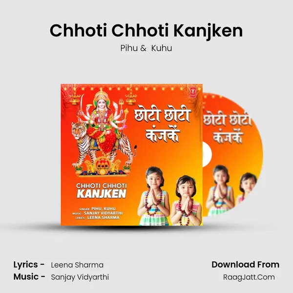 Chhoti Chhoti Kanjken mp3 song