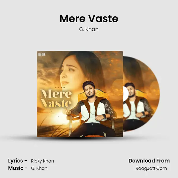 Mere Vaste MP3 Song by G. Khan Cover