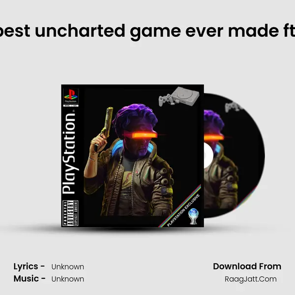 Why Uncharted 2 is the best uncharted game ever made ft. Shields of Achilles &am MP3 Song by  Cover