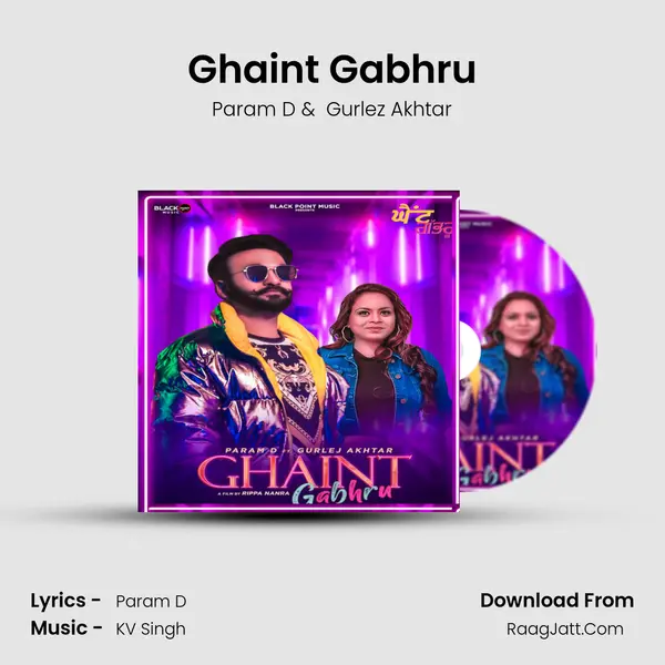 Ghaint Gabhru - Param D