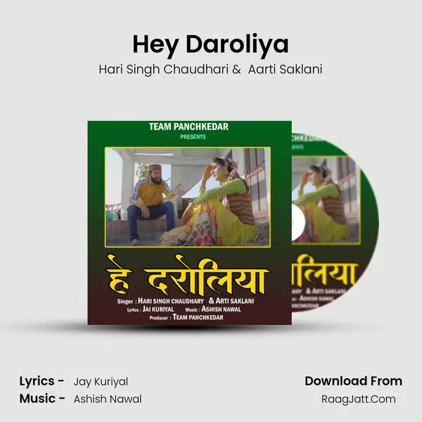 Hey Daroliya mp3 song