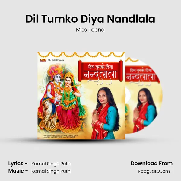 Dil Tumko Diya Nandlala MP3 Song by Miss Teena Cover