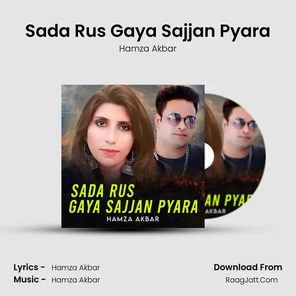 Sada Rus Gaya Sajjan Pyara MP3 Song by Hamza Akbar Cover