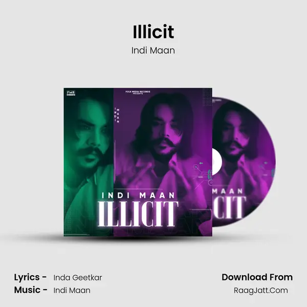 Illicit MP3 Song by Indi Maan Cover