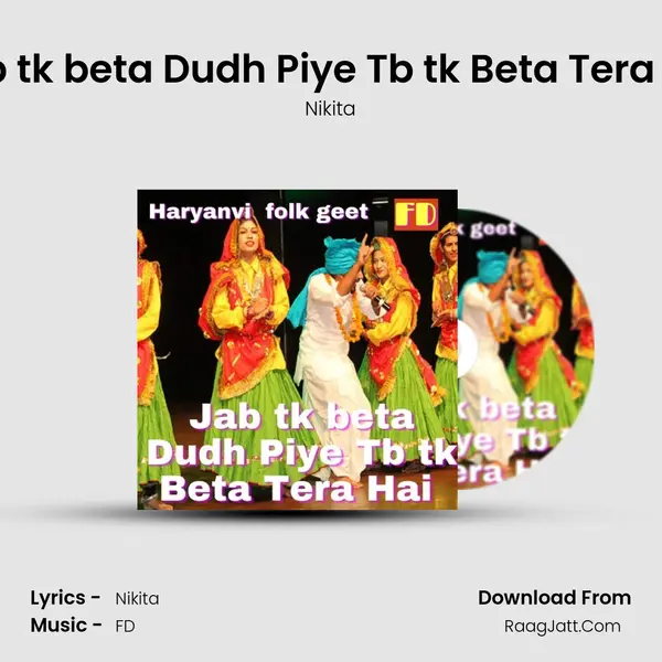 Jab tk beta Dudh Piye Tb tk Beta Tera Hai mp3 song