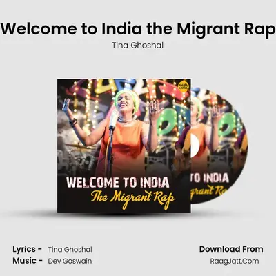 Welcome to India the Migrant Rap - 