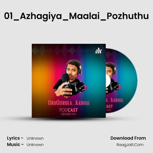 01_Azhagiya_Maalai_Pozhuthu MP3 Song by  Cover