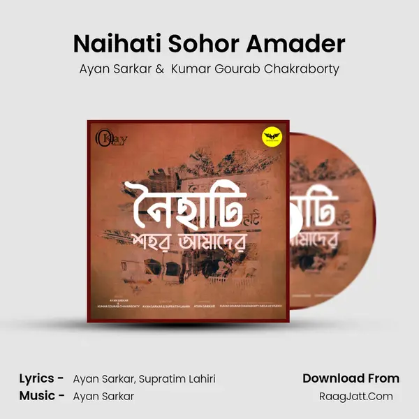 Naihati Sohor Amader mp3 song