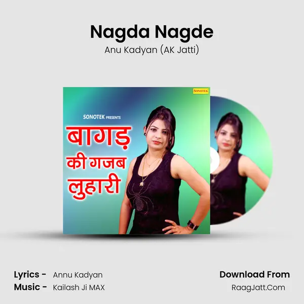 Nagda Nagde MP3 Song by Anu Kadyan (AK Jatti) Cover