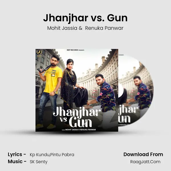 Jhanjhar vs. Gun mp3 song