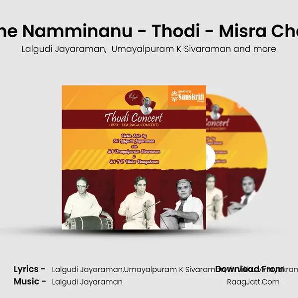 Ninne Namminanu - Thodi - Misra Chapu mp3 song
