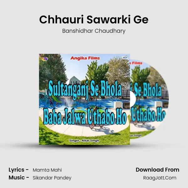 Chhauri Sawarki Ge MP3 Song by Banshidhar Chaudhary Cover