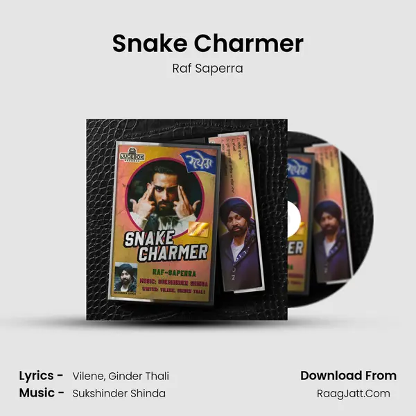 Snake Charmer MP3 Song by Raf Saperra Cover