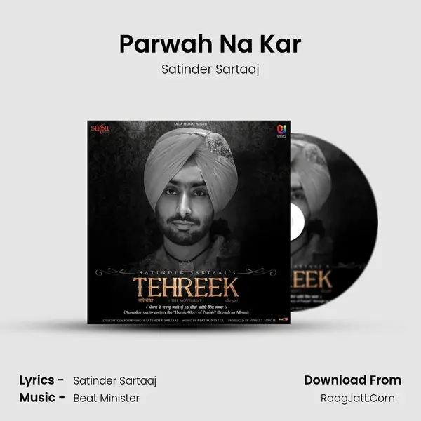 Parwah Na Kar MP3 Song by Satinder Sartaaj Cover