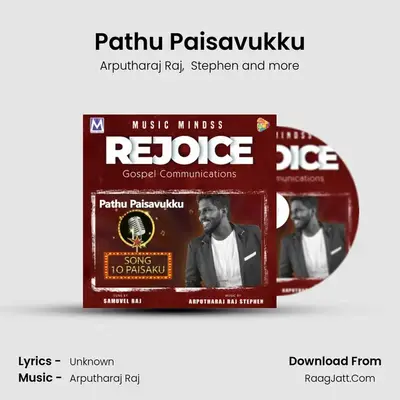 Pathu Paisavukku - Arputharaj Raj