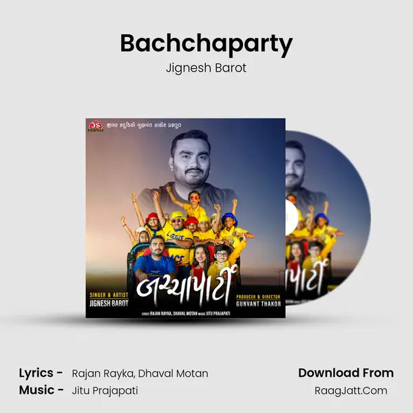 Bachchaparty - Jignesh Barot