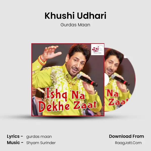Khushi Udhari MP3 Song by Gurdas Maan Cover