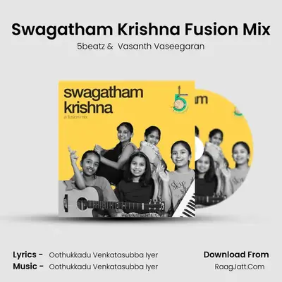 Swagatham Krishna Fusion Mix mp3 song