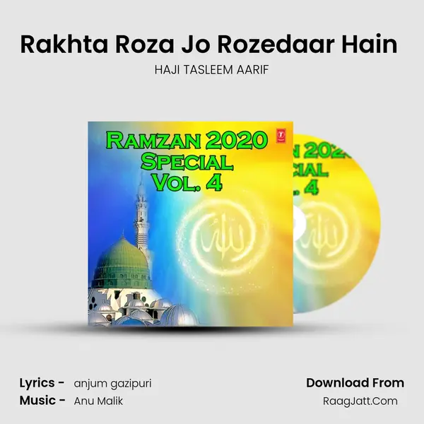 Rakhta Roza Jo Rozedaar Hain (From Maahe Ramzan Badi Shaan Wala) mp3 song