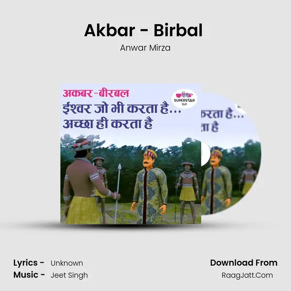 Akbar - Birbal (Iswar Jo Bhi Karta Hai Acha Karta Hai) mp3 song