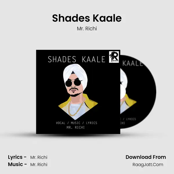 Shades Kaale MP3 Song by Mr. Richi Cover