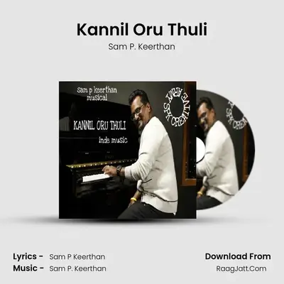 Kannil Oru Thuli - Sam P. Keerthan