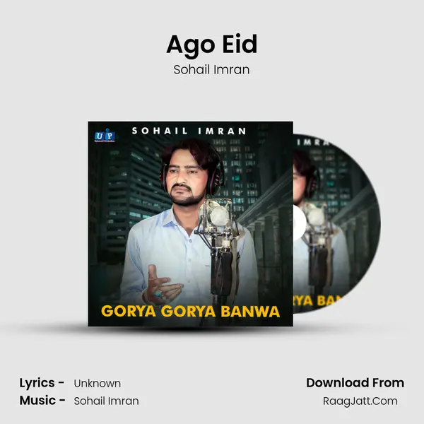 Ago Eid MP3 Song by Sohail Imran Cover
