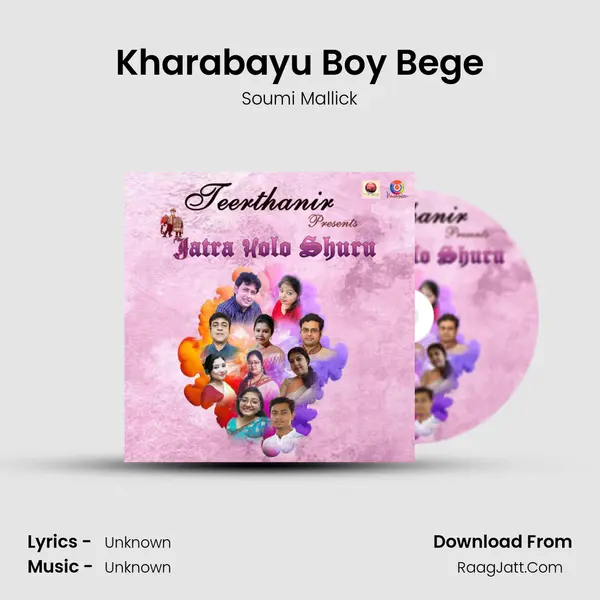 Kharabayu Boy Bege MP3 Song by Soumi Mallick Cover