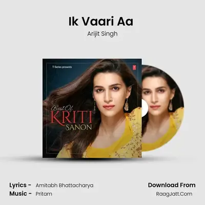 Ik Vaari Aa (From "Raabta") Cover