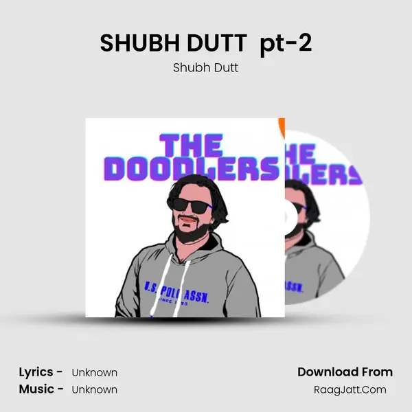 SHUBH DUTT (unplugged) pt-2 MP3 Song by Shubh Dutt Cover