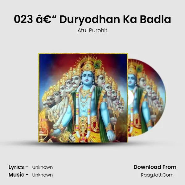 023 â€“ Duryodhan Ka Badla MP3 Song by Atul Purohit Cover