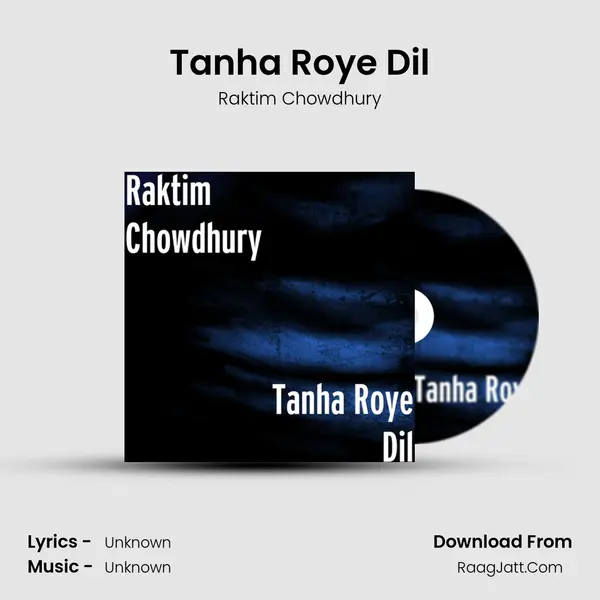 Tanha Roye Dil mp3 song