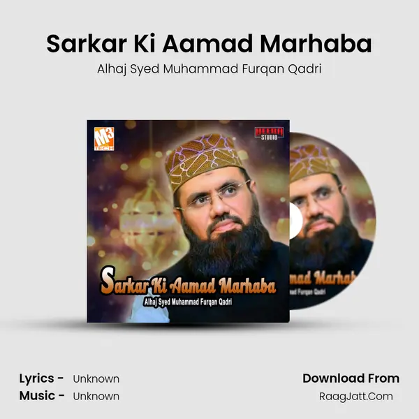 Sarkar Ki Aamad Marhaba mp3 song
