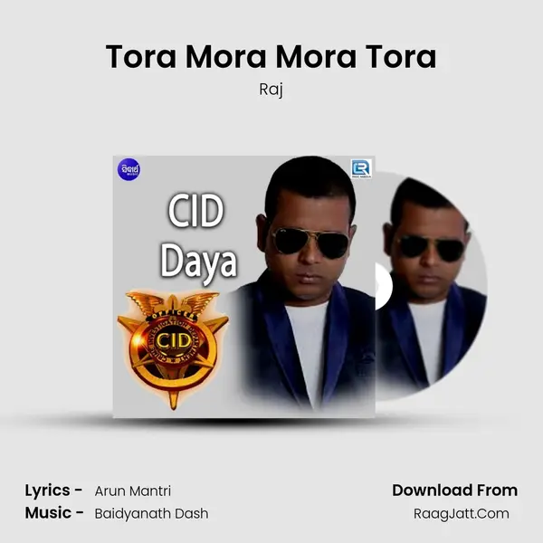 Tora Mora Mora Tora MP3 Song by Raj Cover