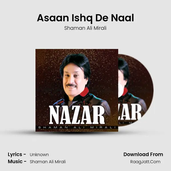 Asaan Ishq De Naal MP3 Song by Shaman Ali Mirali Cover