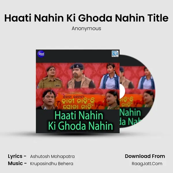 Haati Nahin Ki Ghoda Nahin Title MP3 Song by Anonymous Cover