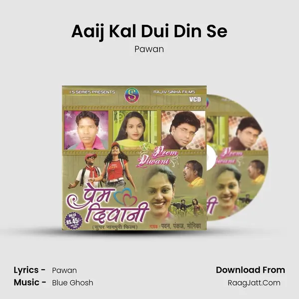 Aaij Kal Dui Din Se MP3 Song by Pawan Cover