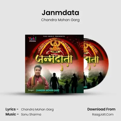 Janmdata - Chandra Mohan Garg